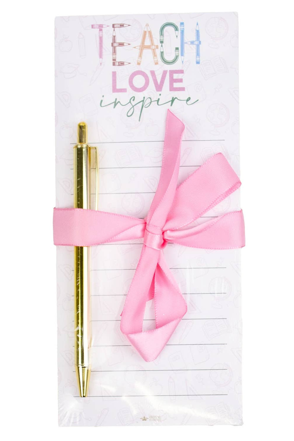 Notepad with 'Teach Love Inspire' text, gold pen, and pink ribbon on a white background